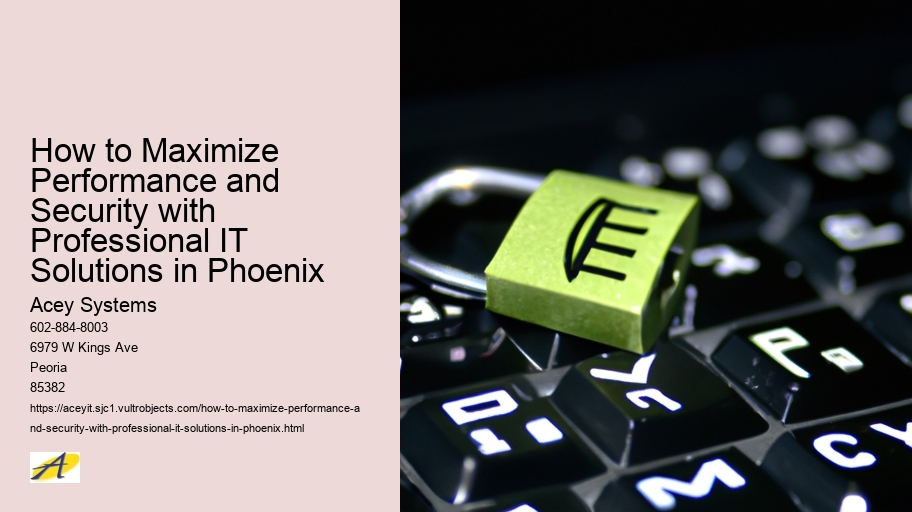 How to Maximize Performance and Security with Professional IT Solutions in Phoenix
